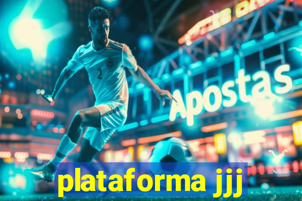 plataforma jjj